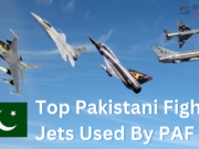 Top Pakistani Fighter Jets Used By PAF