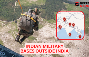 Most Important Indian Military Bases Outside India